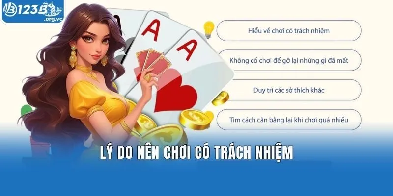 Lý do nên chơi có trách nhiệm