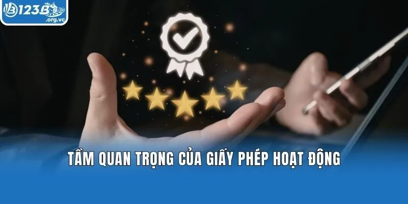 Tầm quan trọng của giấy phép hoạt động